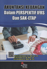 Akuntansi Keuangan Dalam Perspektif IFRS Dan SAK-ETAP
