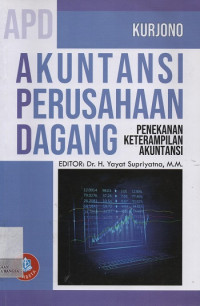 Akuntansi Perusahaan Dagang : Penekanan Keterampilan Akuntansi