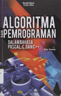 Algoritma dan Pemrograman Dalam Bahasa Pascal, C, Dan C++