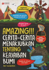 Amazing!!! Cerita-Cerita Menakjubkan Tentang Keajaiban Bumi