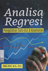Analisa Regresi Pengolahan Data Gizi & Kesehatan