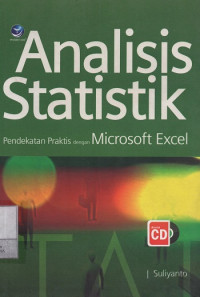Ananalisis Statistik Pendekatan Praktis dengan Microsoft Excel