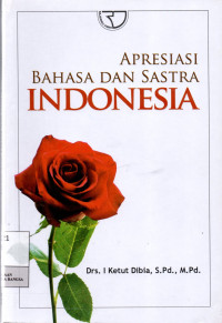 Apresiasi Bahasa Dan Sastra Indonesia