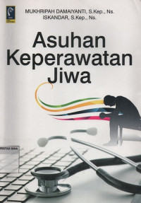 Asuhan Keperawatan Jiwa
