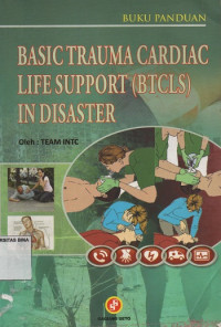 Basic Trauma Cardiac Life Support (BTCLS) In Disaster