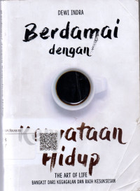 Berdamai Dengan Kenyataan Hidup