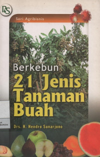 Berkebun 21 Jenis Tanaman Buah