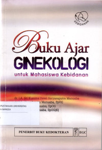 Buku Ajar Ginekologi Untuk Mahasiswa Kebidanan