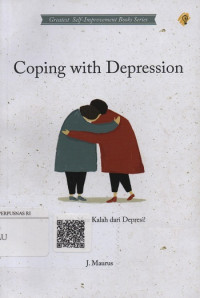 Coping with  Depression : Jangan Mau Kalah dari Depresi!