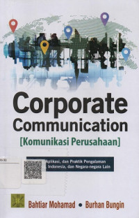 Corporate Communication : Komunikasi Perusahaan
