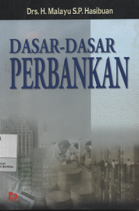 Dasar - Dasar Perbankan