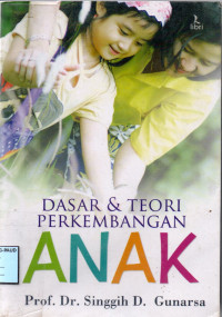 DASAR & TEORI PERKEMBANGAN ANAK