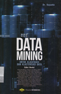 Data Mining untuk Klasifikasi dan Klasterisasi Data