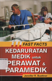 Fast Facts Kedaruratan Medik untuk Perawat & Paramedik