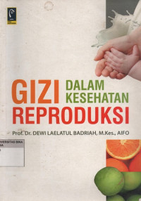 Gizi Dalam Kesehatan Reproduksi