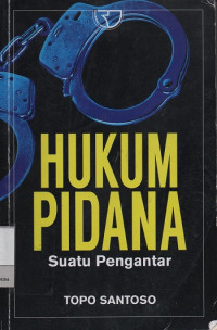Hukum Pidana Suatu Pengantar