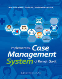Implementasi Case Management System di Rumah Sakit