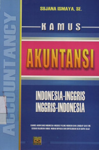 Kamus Akuntansi Indonesia-Inggris Inggris-Indonesia