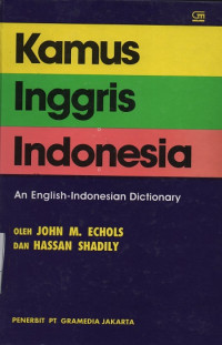 Kamus Inggris Indonesia : An English-Indonesian Dictionary