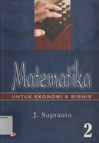 Matematika untuk Ekonomi & Bisnis 2