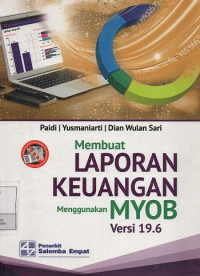 Membuat Laporan Keuangan Menggunakan MYOB Versi 19.6