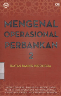 Mengenal Operasional Perbankan 2