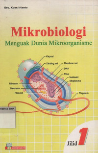 Mikrobiologi : Menguak Dunia Mikroorganisme