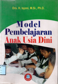 MODEL PEMBELAJARAN ANAK USIA DINI