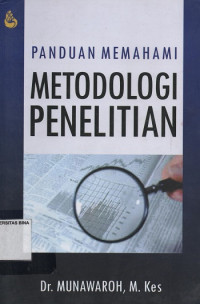 Panduan Memahami Metodologi Penelitian