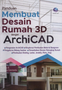 Panduan Membuat Desain Rumah 3D dengan ArchiCAD