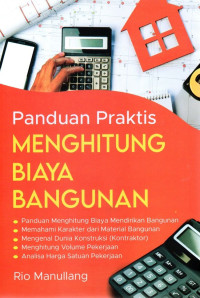 Image of Panduan Praktis : MENGHITUNG BIAYA BANGUNAN