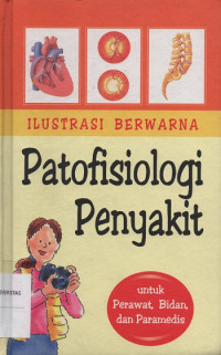 Patofisiologi Penyakit : untuk Perawat, Bidan, dan Paramedis