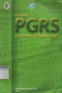 Pedoman PGRS : Pelayanan Gizi Rumah Sakit