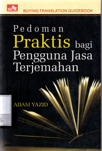 Pedoman Praktis Bagi Pengguna Jasa Terjemahan