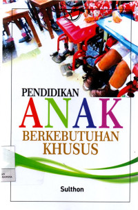 Pendidikan Anak Berkebutuhan Khusus
