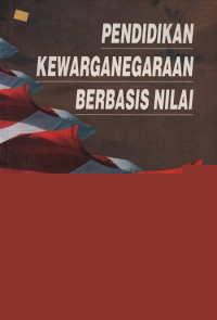 Pendidikan Kewarganegaraan Berbasis Nilai