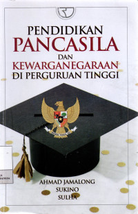 Pendidikan Pancasila Dan Kewarganegaraan Di Perguruan Tinggi