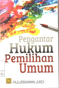 Pengantar Hukum Pemilihan Umum