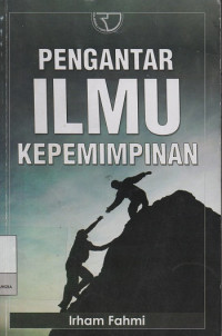 Pengantar Ilmu Kepemimpinan