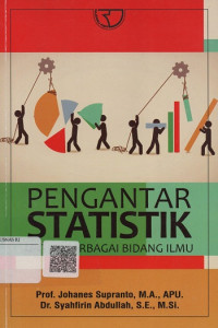 Pengantar Statistik untuk Berbagai Bidang Ilmu