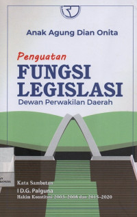 Penguatan Fungsi Legislasi Dewan Perwakilan Daerah