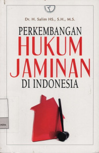 Perkembangan Hukum Jaminan Di Indonesia
