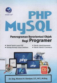 PHP MySQL : Pemrograman Berorientasi Objek Bagi Programer
