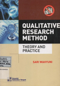 Qualitative Research Method : Theory and Practice