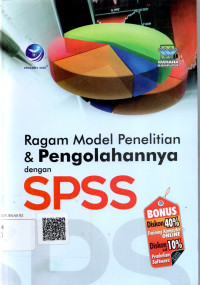 Ragam Model Penelitian & Pengolahannya dengan SPSS