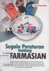 Segala Peraturan tentang Kefarmasian