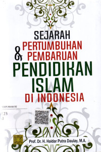 Sejarah Pertumbuhan & Pembaruan Pendidikan Islam Di Indonesia