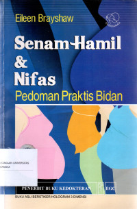 Senam Hamil & Nifas : Pedoman Praktis Bidan
