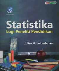 Statistika Bagi Peneliti Pendidikan
