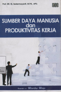 Sumber Daya Manusia dan Produktivitas Kerja